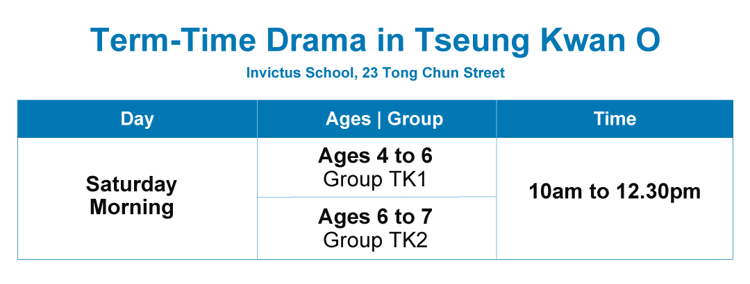 Term-Time Drama workshop schedule at Invictus School, Tseung Kwan O
